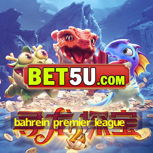 bahrein premier league