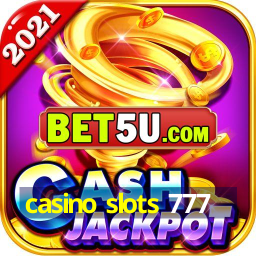 casino slots 777