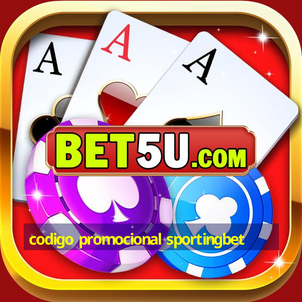 codigo promocional sportingbet