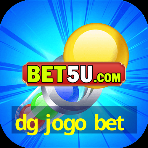 dg jogo bet