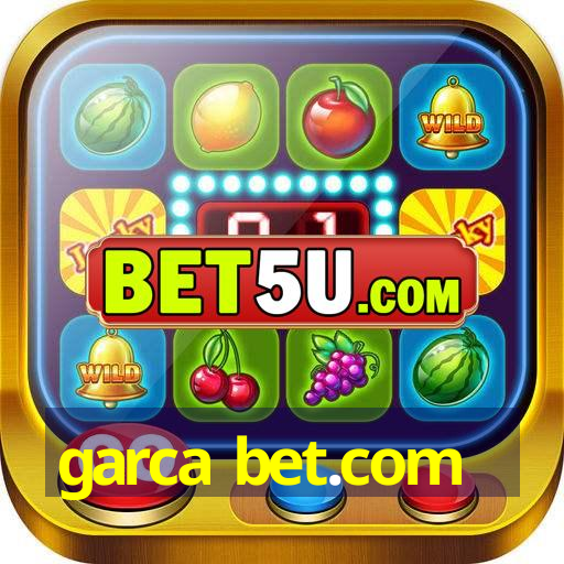 garca bet.com