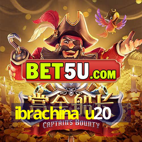 ibrachina u20