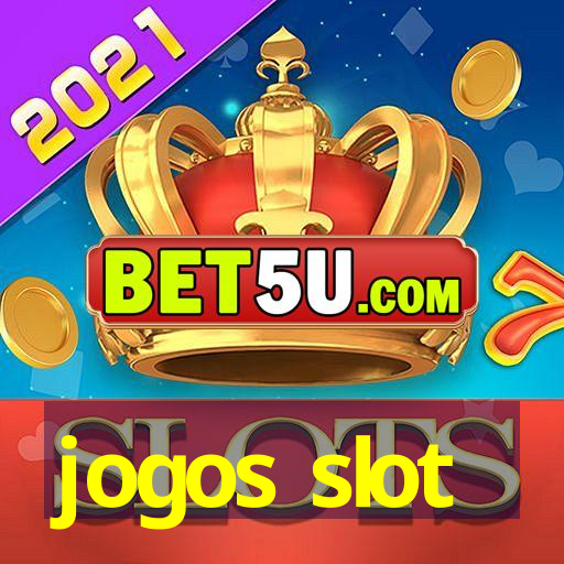 jogos slot