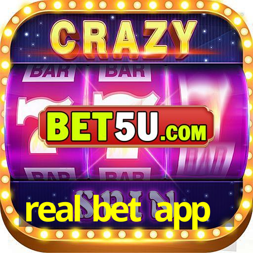 real bet app