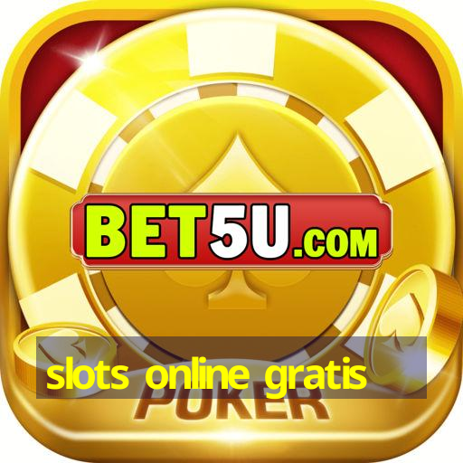 slots online gratis