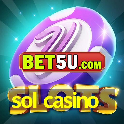 sol casino