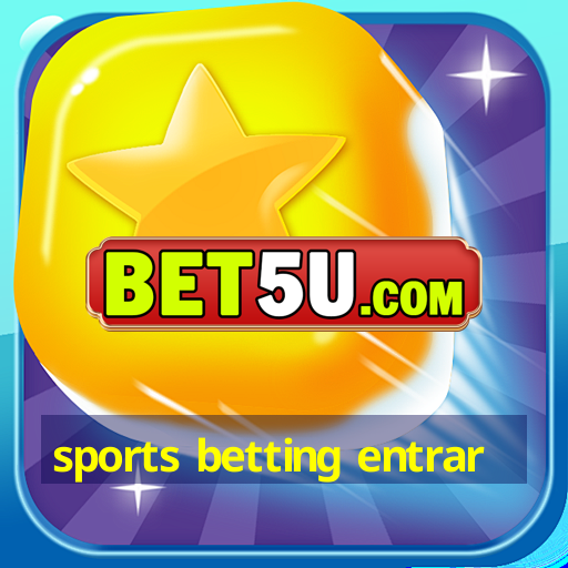 sports betting entrar