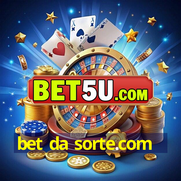 bet da sorte.com