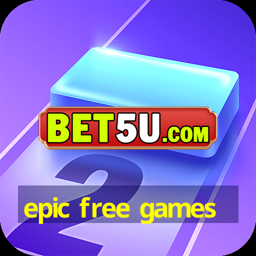 epic free games